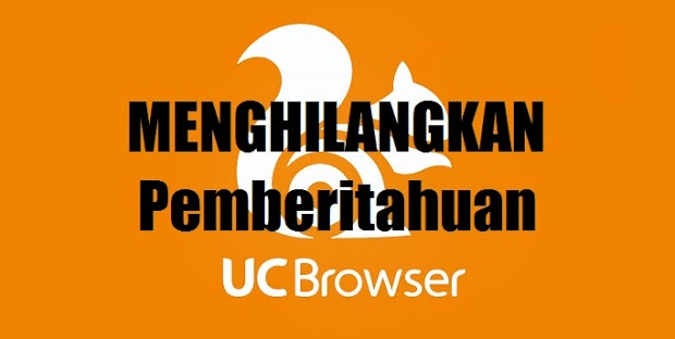 Cara Menghilangkan Pemberitahuan Berita di UC Browser